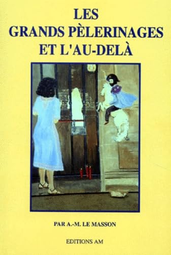 Les grands pèlerinages et l'au-delà book