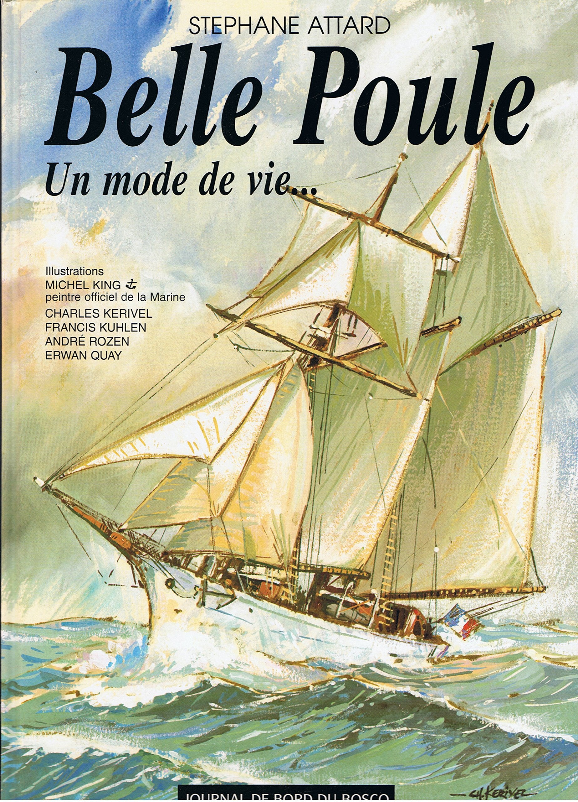 Belle Poule, un mode de vie : journal de bord du bosco book