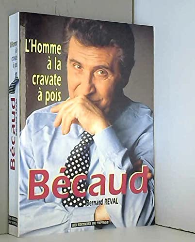 Bécaud: L'homme à la cravate à pois book