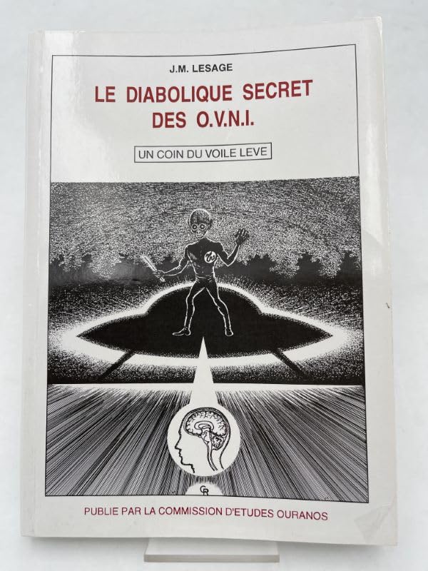 Le diabolique secret des OVNI : Un coin du voile levé Non-fiction books