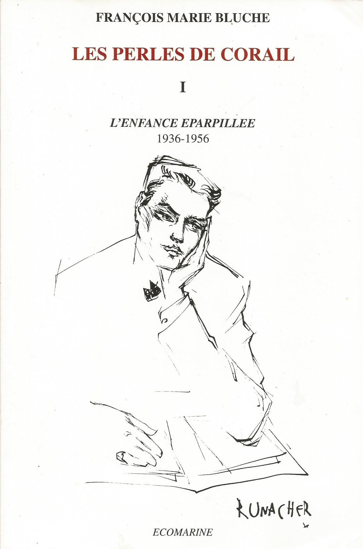 Les perles de corail, numéro 1 - L'enfance éparpillée : 1936-1956 : mémoires book