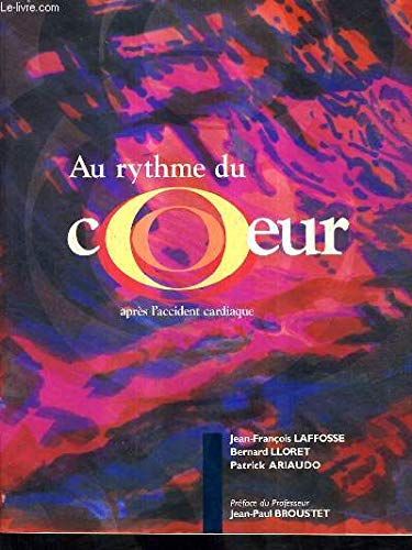 Au rythme du coeur, après l'accident cardiaque Books