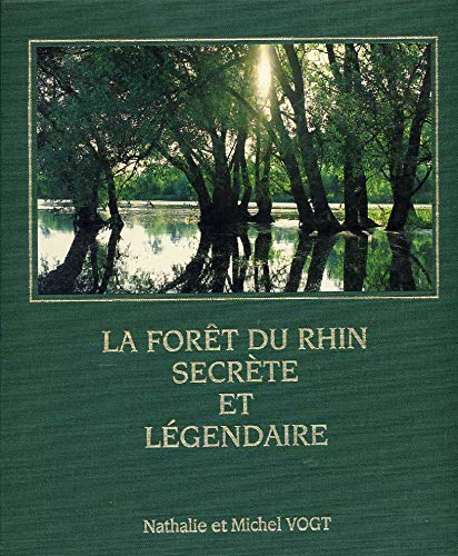 la Forêt du Rhin secrète et légendaire Books