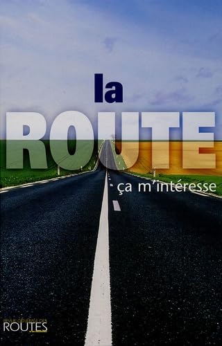 La Route, ça m'intéresse Books