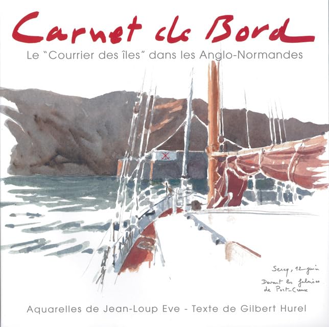 Carnet de Bord - Le Courrier des îles dans les Anglo-Normandes Books