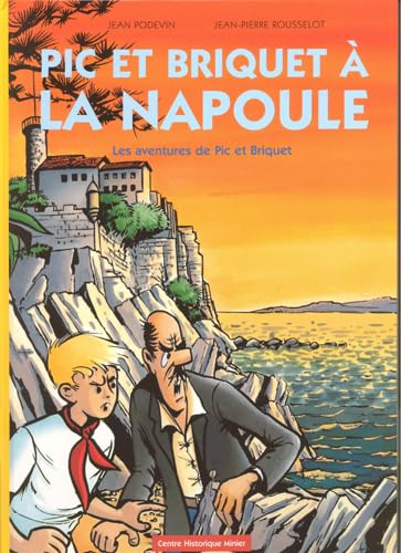 Pic et Briquet à La Napoule Manga