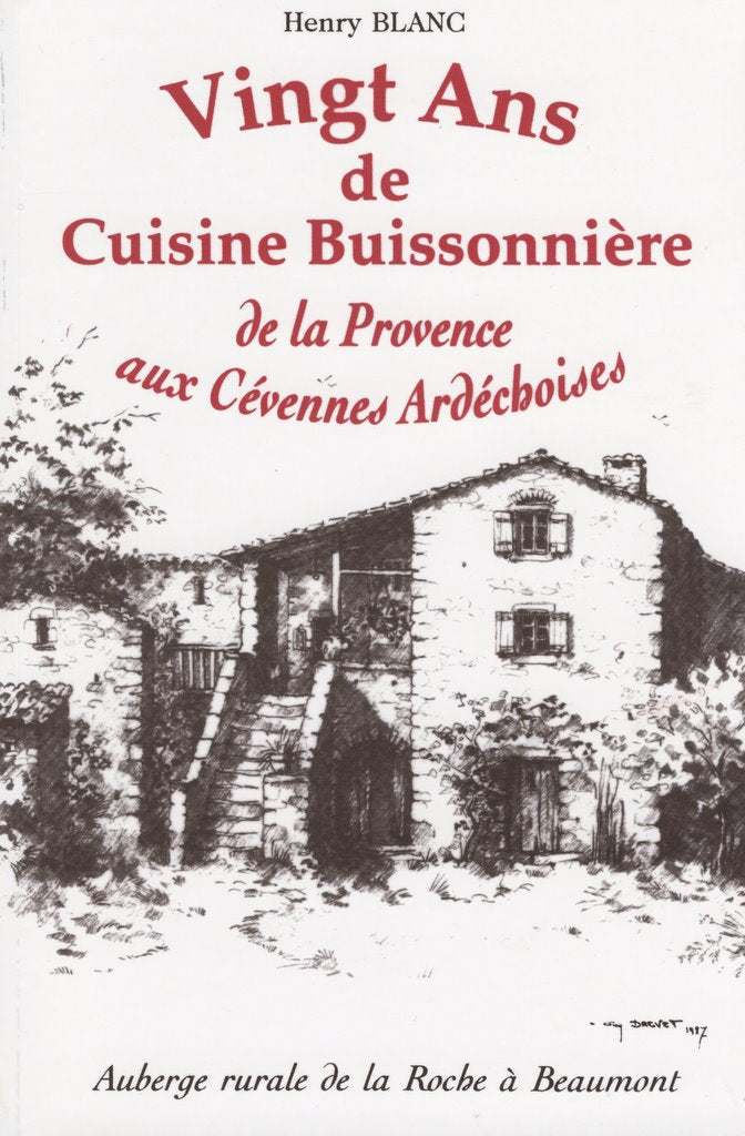 20 ans de cuisine buissonnière, de la Provence aux Cévennes Ardéchoises Leisure, Home & Garden