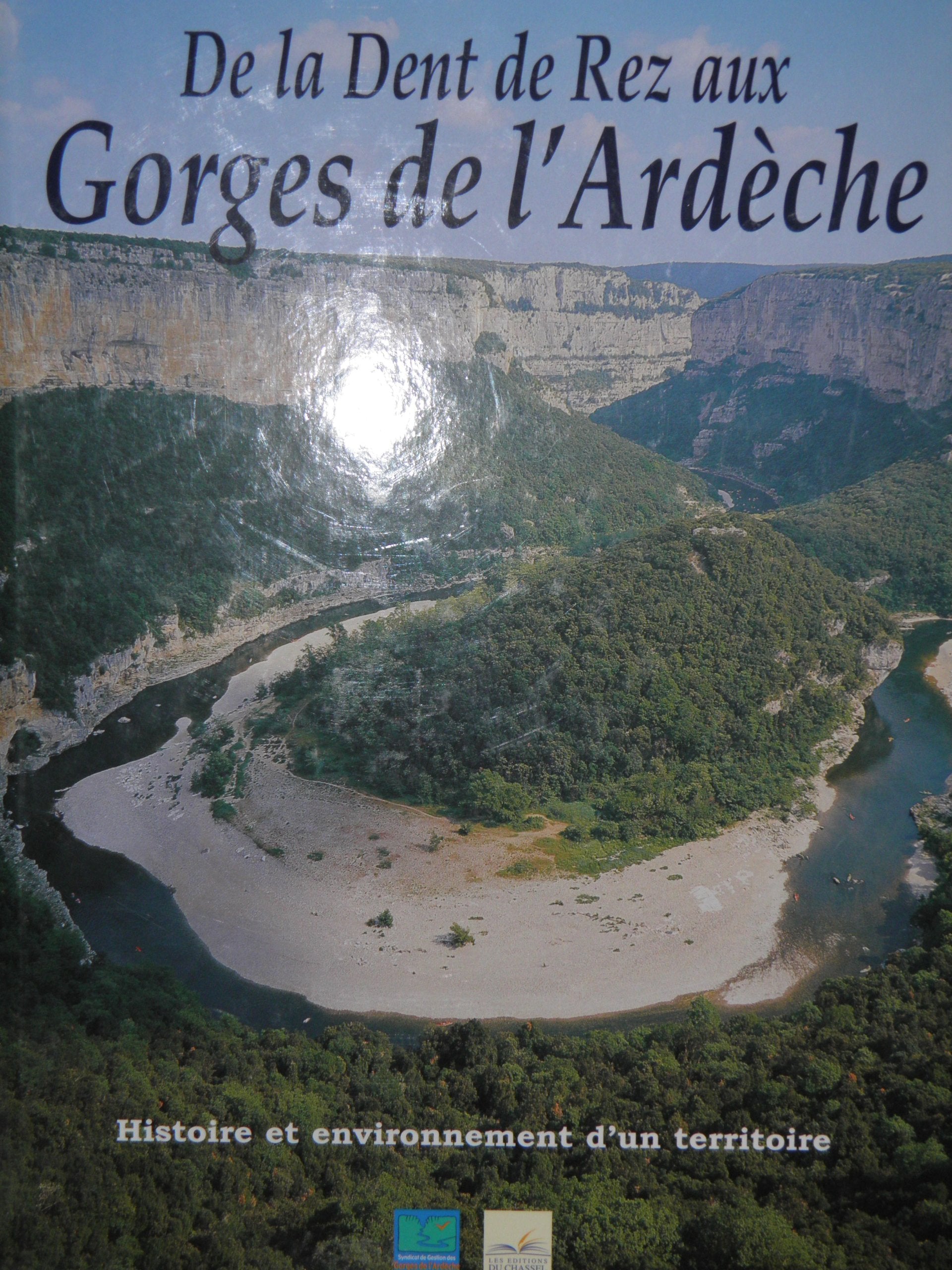 De la Dent de Rez aux Gorges de l'Ardèche Books