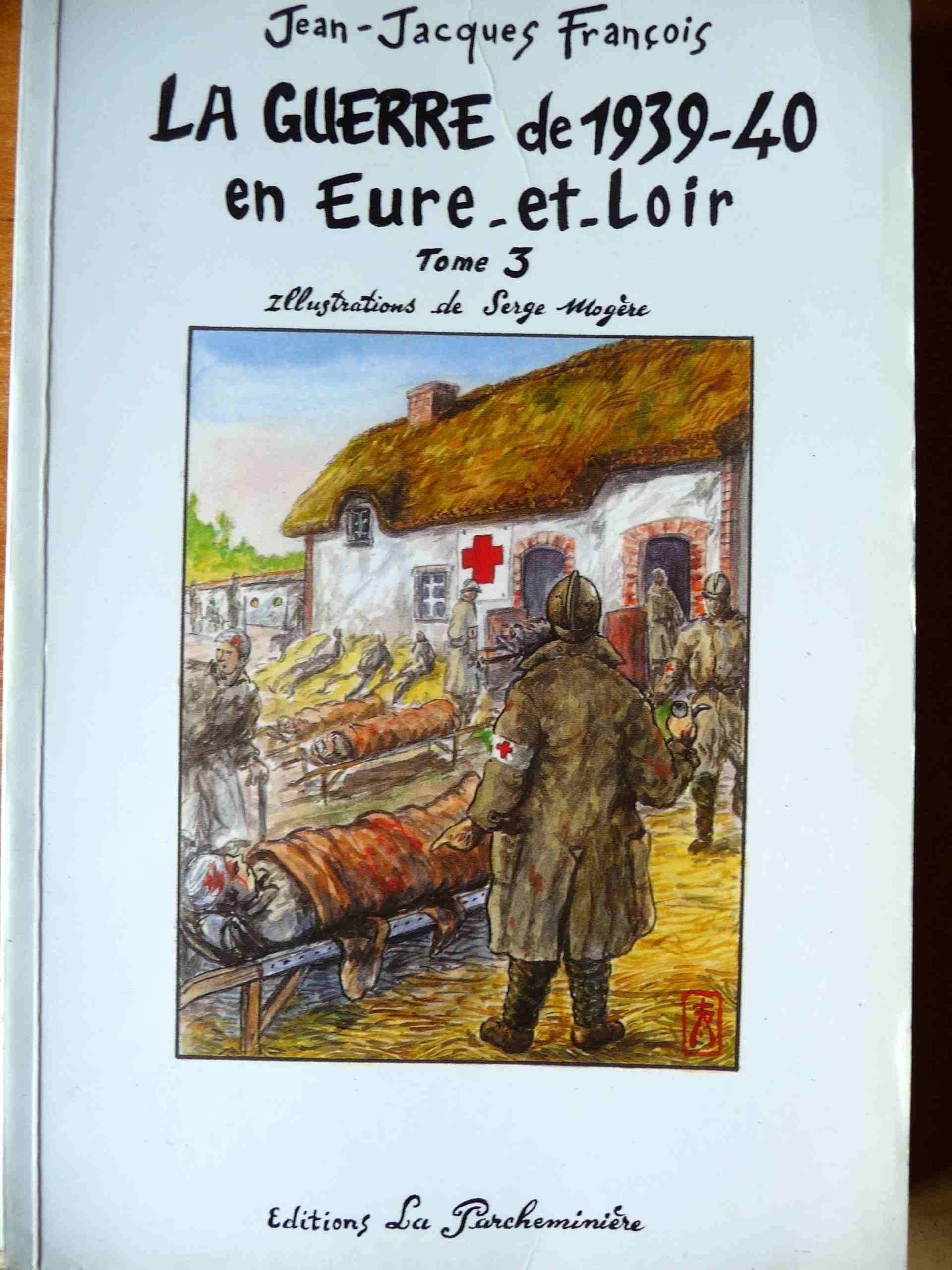 La guerre de1939-40 en Eure-et-Loir tome 3 book
