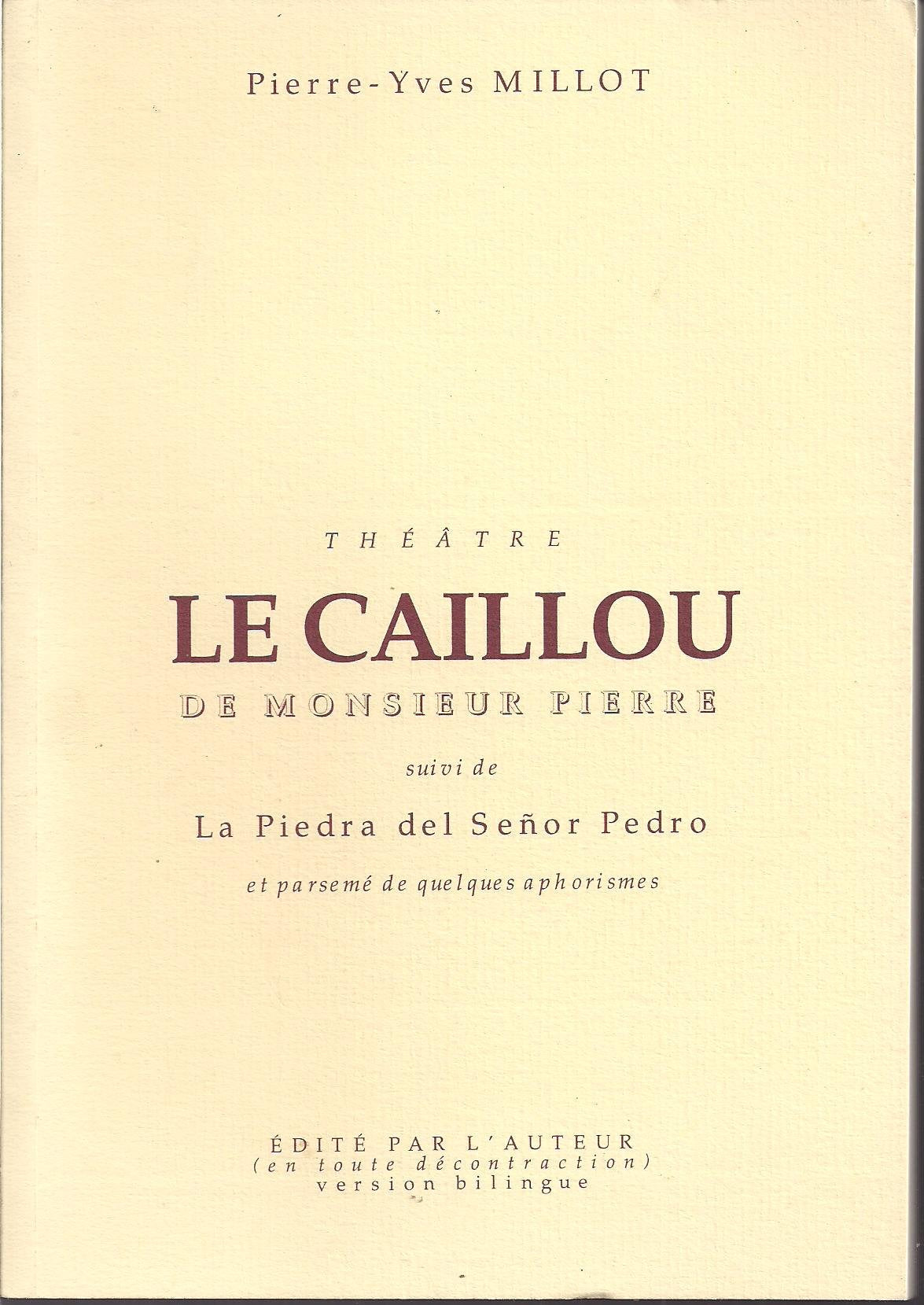 Le Caillou de Monsieur Pierre book