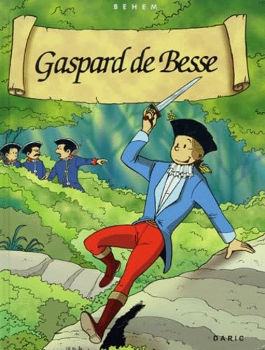 Les aventures de Gaspard de Besse, volume 1 : Gaspard de Besse Books