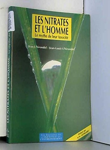 Les nitrates et l'homme: Le mythe de leur toxicité Books