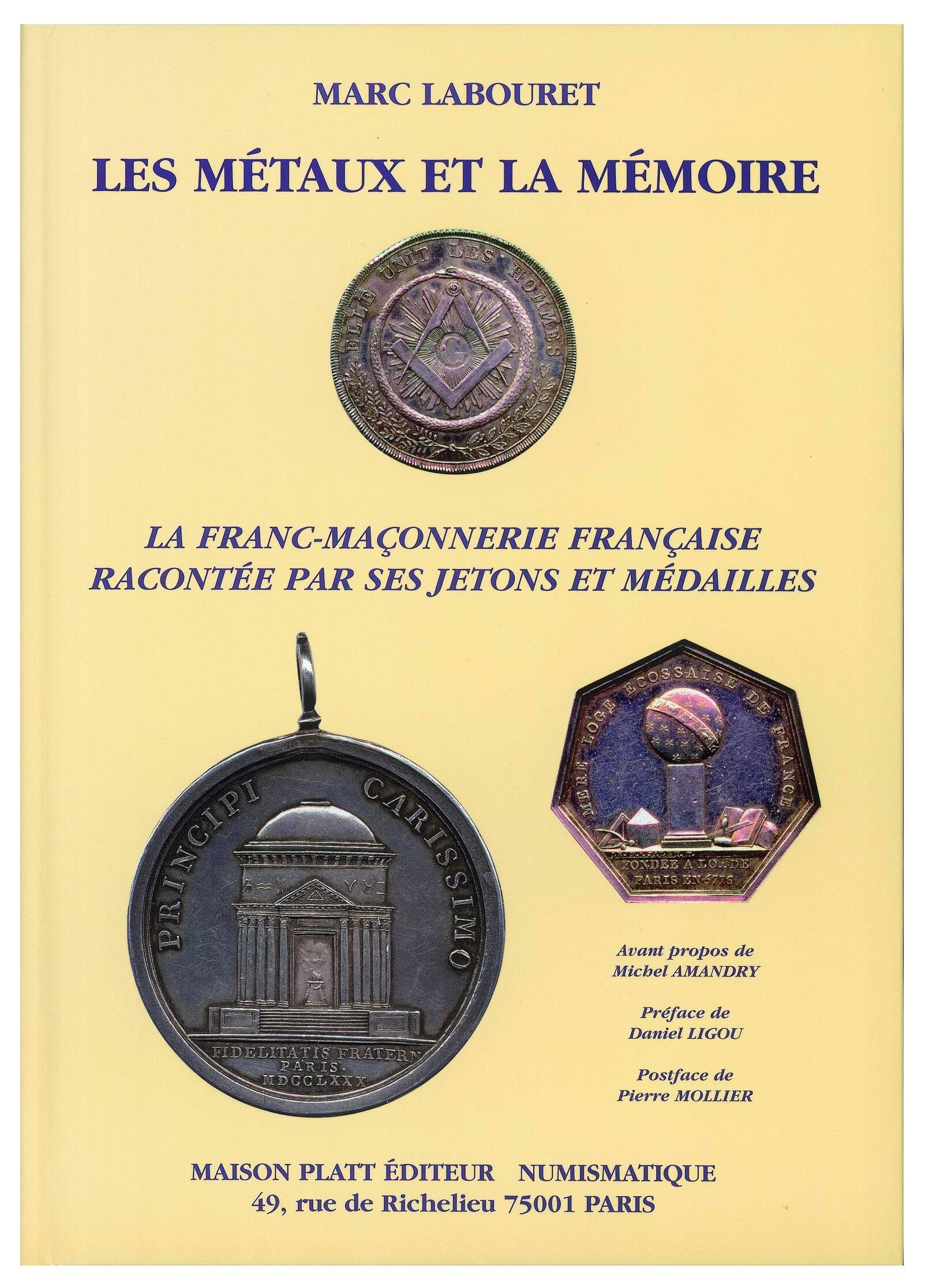 LA FRANC-MACONNERIE RACONTEE PAR SES JETONS ET MEDAILLES Foreign Languages ​​& Dictionaries