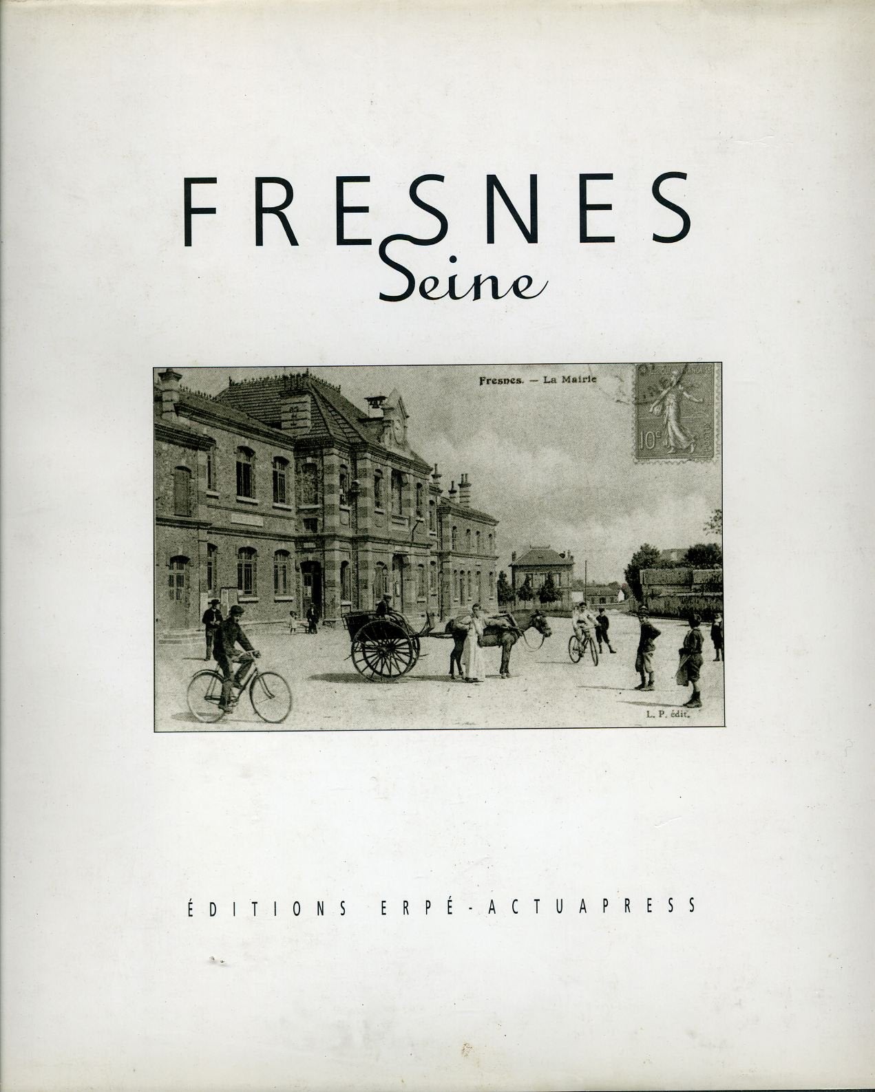 Fresnes, Seine (Fenêtres sur) book