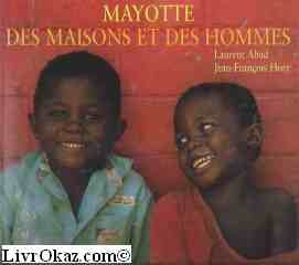 Mayotte des maisons et des hommes (Mahoraises) Books