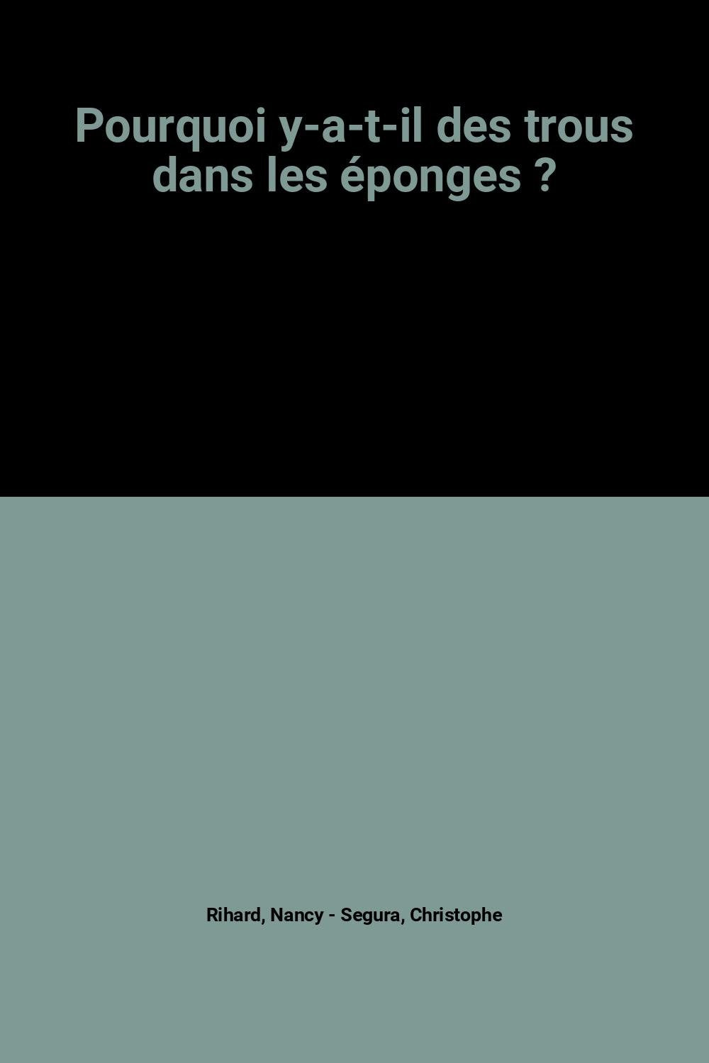Pourquoi y-a-t-il des trous dans les éponges ? Books
