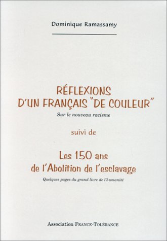 Reflexions d'un français de couleur sur le nouveau racisme book