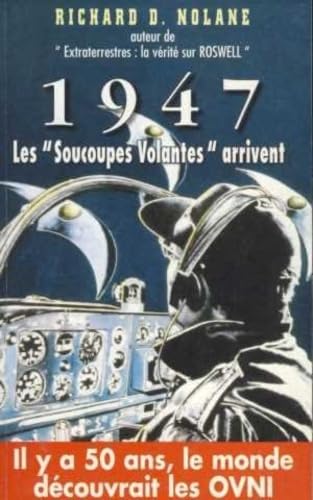 1947, les soucoupes volantes arrivent book