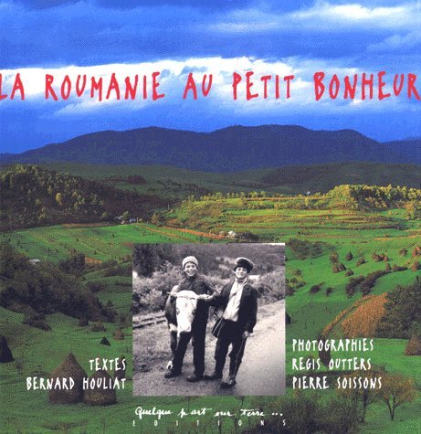 LA ROUMANIE AU PETIT BONHEUR Books