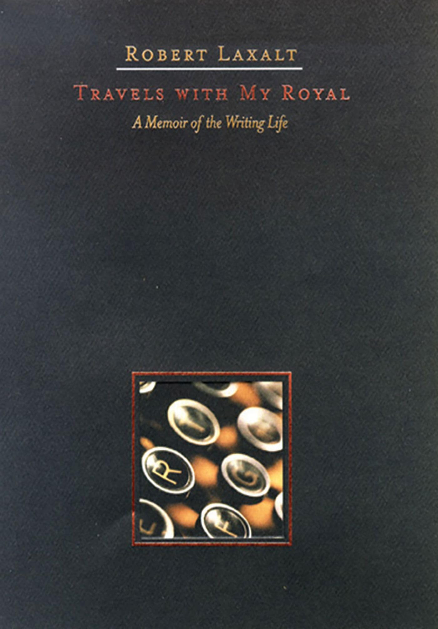 Travels with My Royal: A Memoir of the Writing Life (Basque Series) Media & Communication