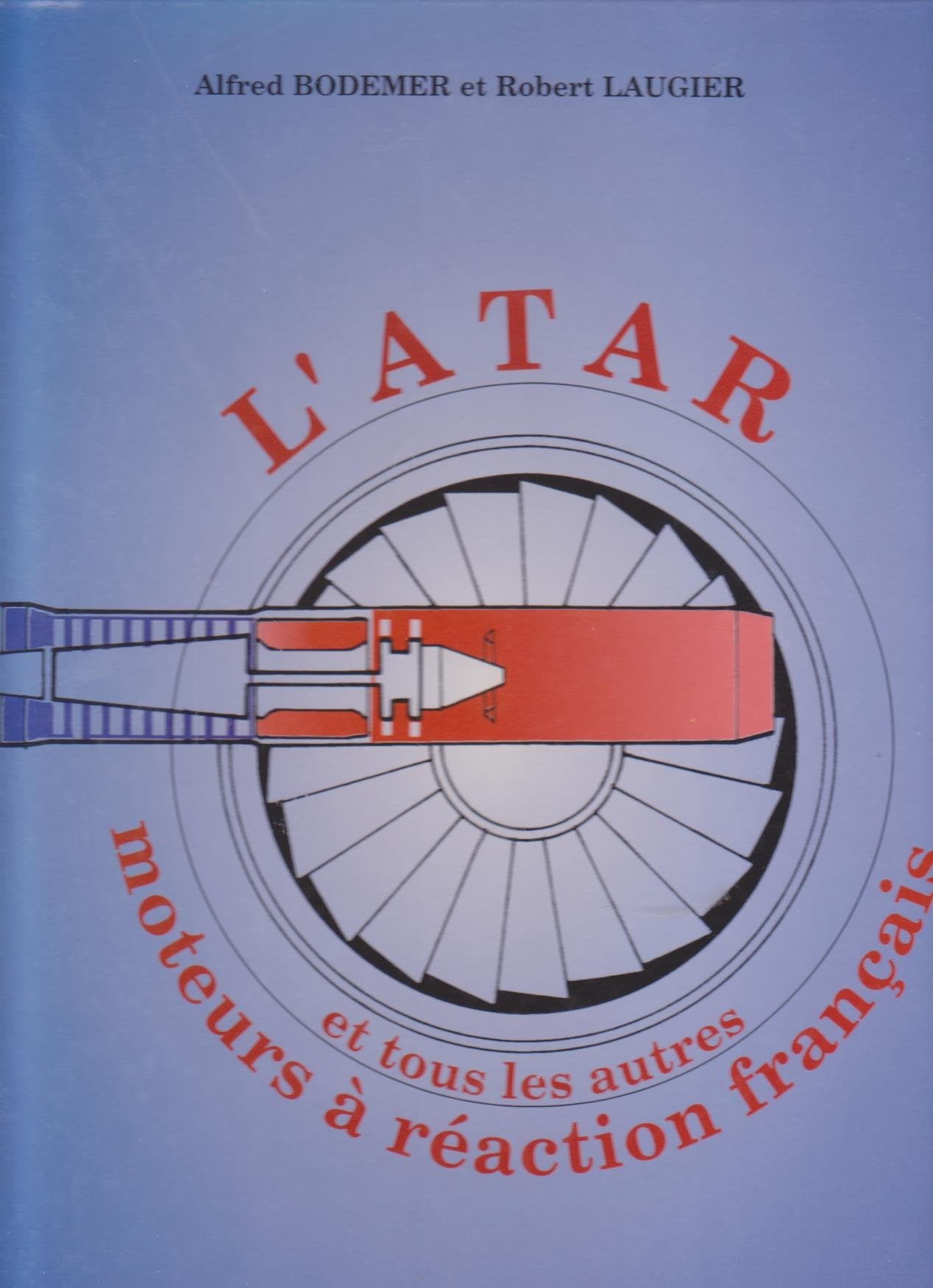 L'ATAR et tous les moteurs à réaction français book