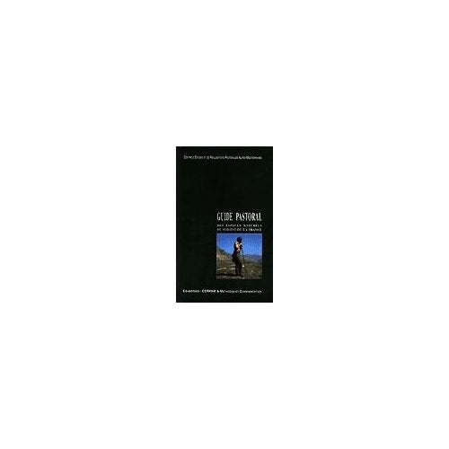 Guide pastoral des espaces naturels du Sud-Est de la France Books