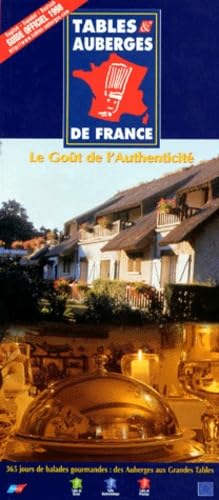 Guide Touristique Des Tables Et Auberges 1998 (Tables et Auberges de France) Leisure, Home & Garden