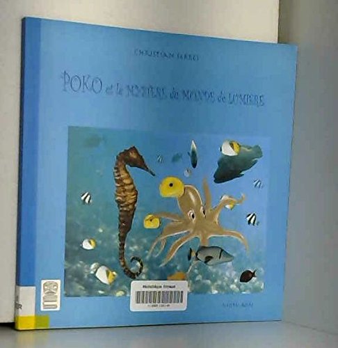 Poko et le mystère du monde de lumière Books