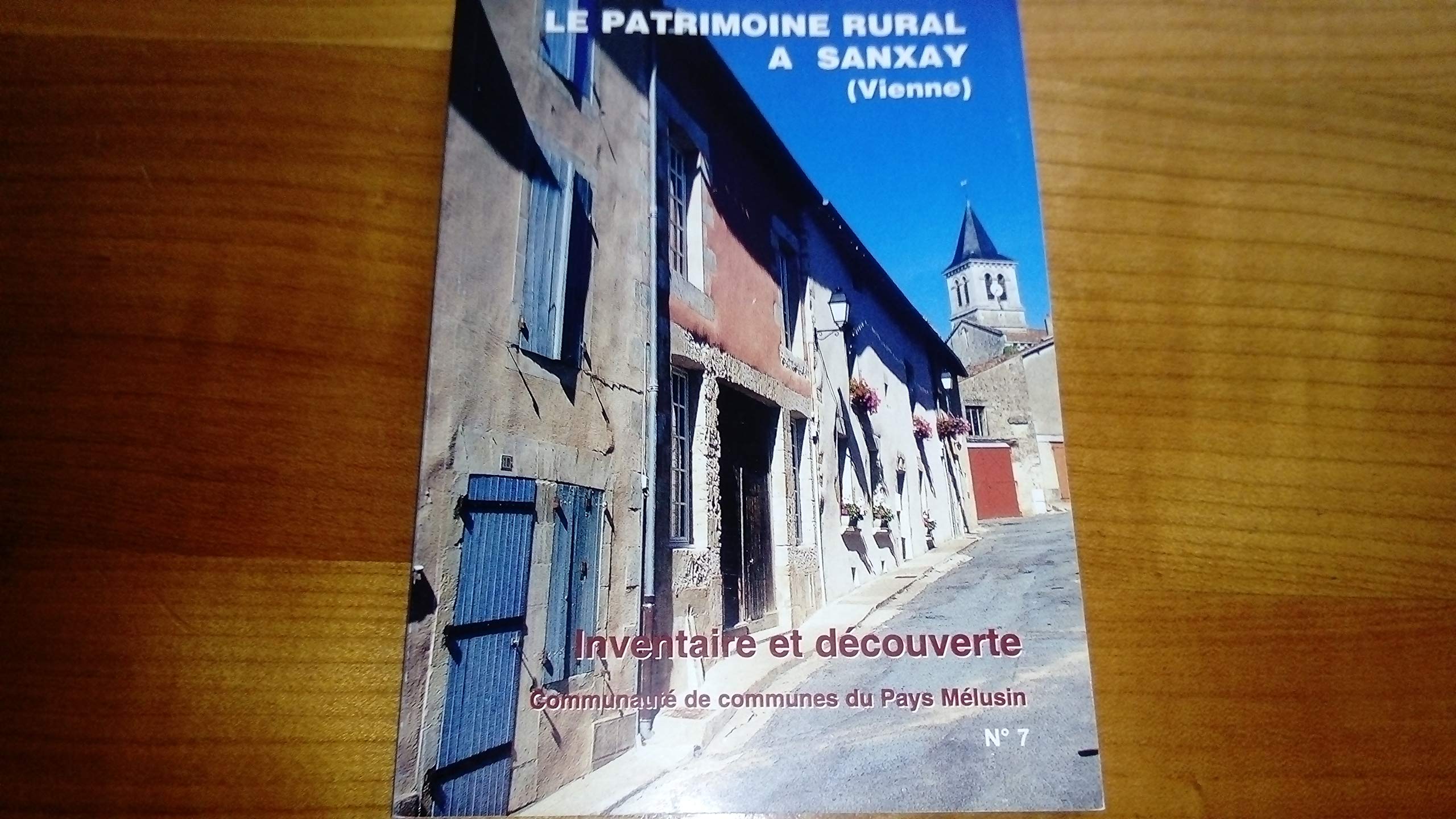 Le patrimoine rural à Sanxay, Vienne : Inventaire (Le patrimoine rural) book