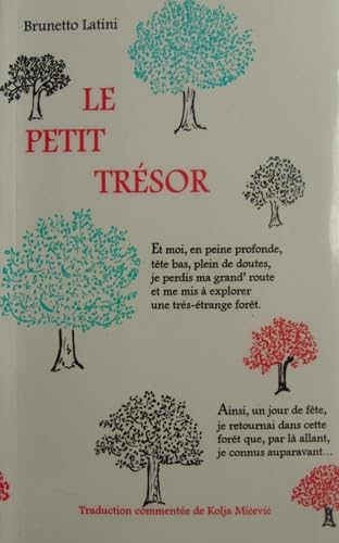 Le Petit Trésor : une fantaisie médiévale (traduit de l'italien, commenté par Kolja Micevic) book