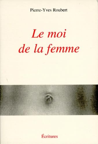 Le moi de la femme book