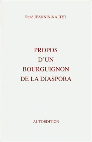 Propos d'un Bourguignon de la diaspora book