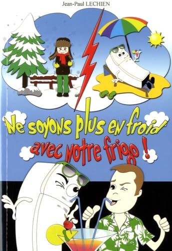 Ne soyons plus en froid avec notre frigo book