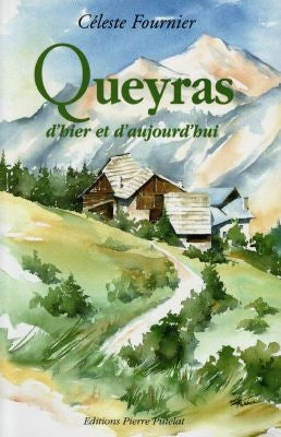 Queyras d'hier et d'aujourd'hui Books