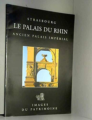 Le palais du rhin strasbourg (Images Patrimoine) Books