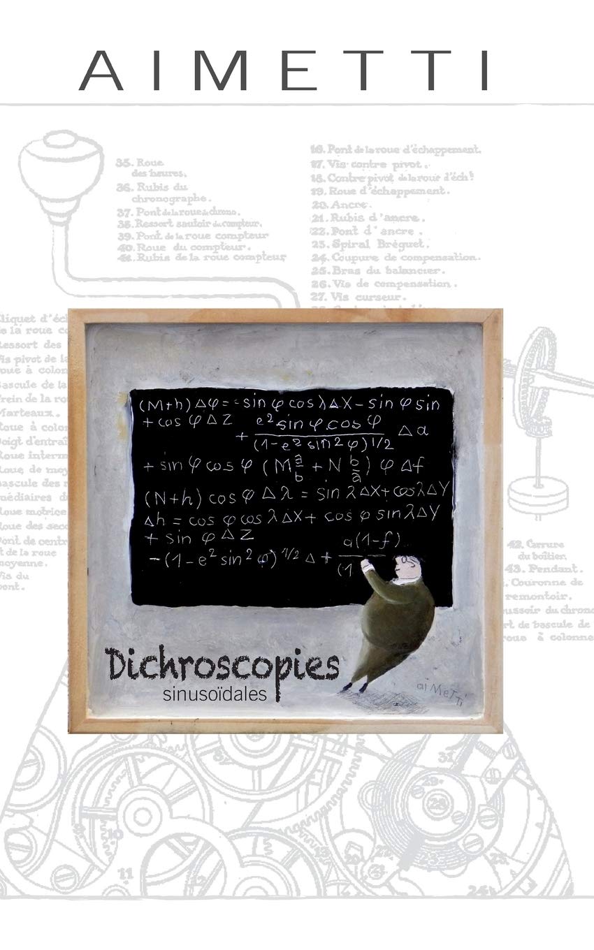 Dichroscopies sinusoïdales: l'itinéraire d'un artiste peintre book