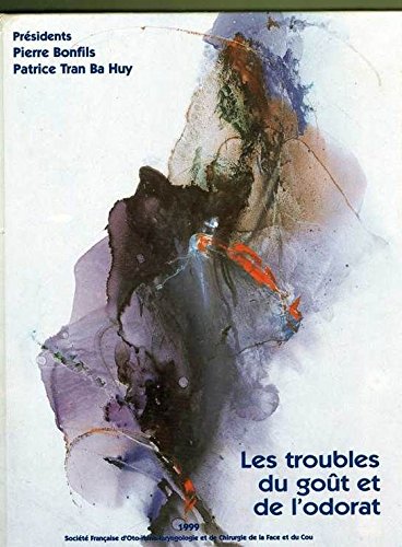 Les troubles du goût et de l'odorat book