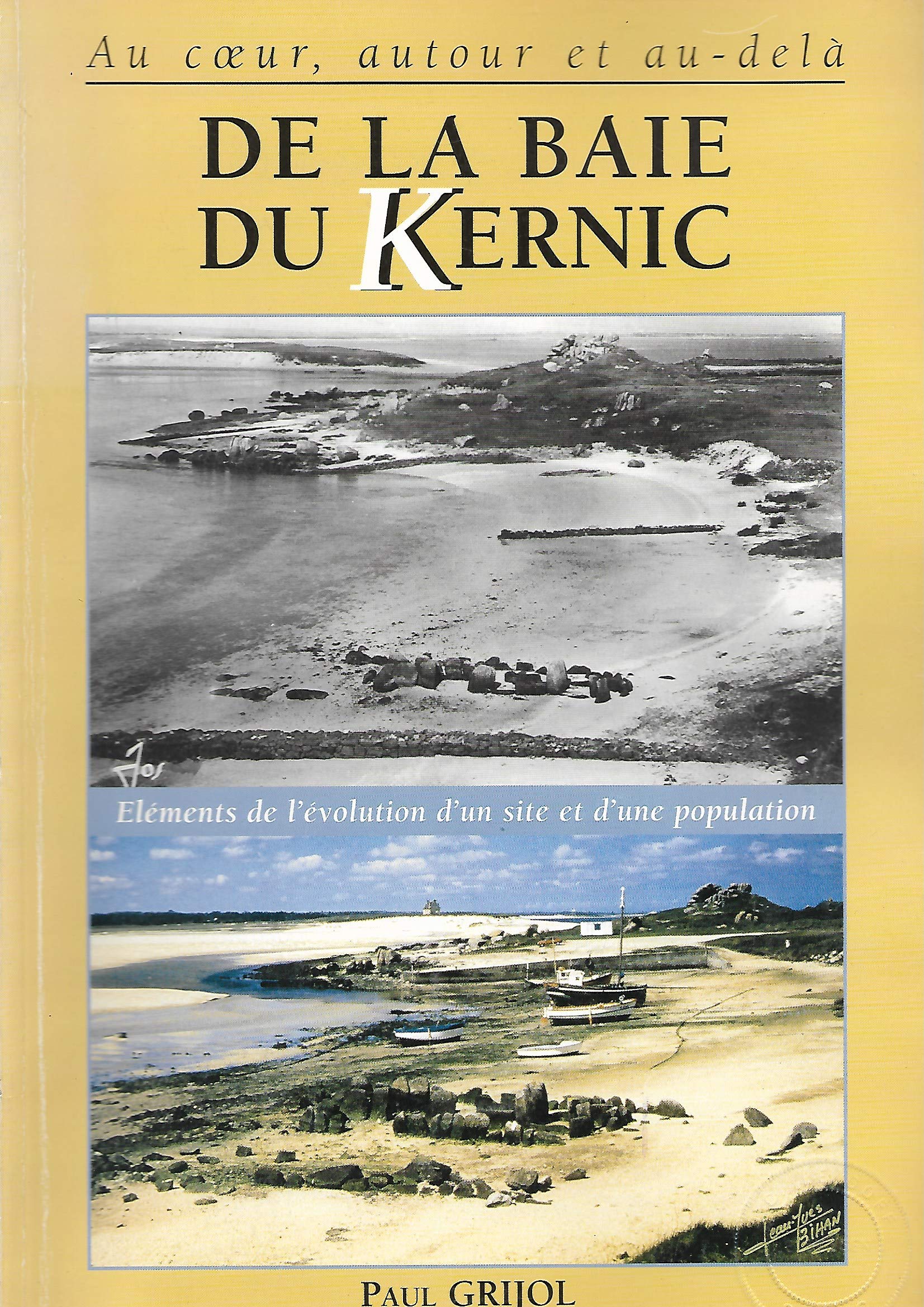Au coeur, autour et au-delà de la baie du Kernic book