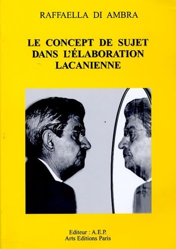 Le concept de sujet dans l'élaboration lacanienne book