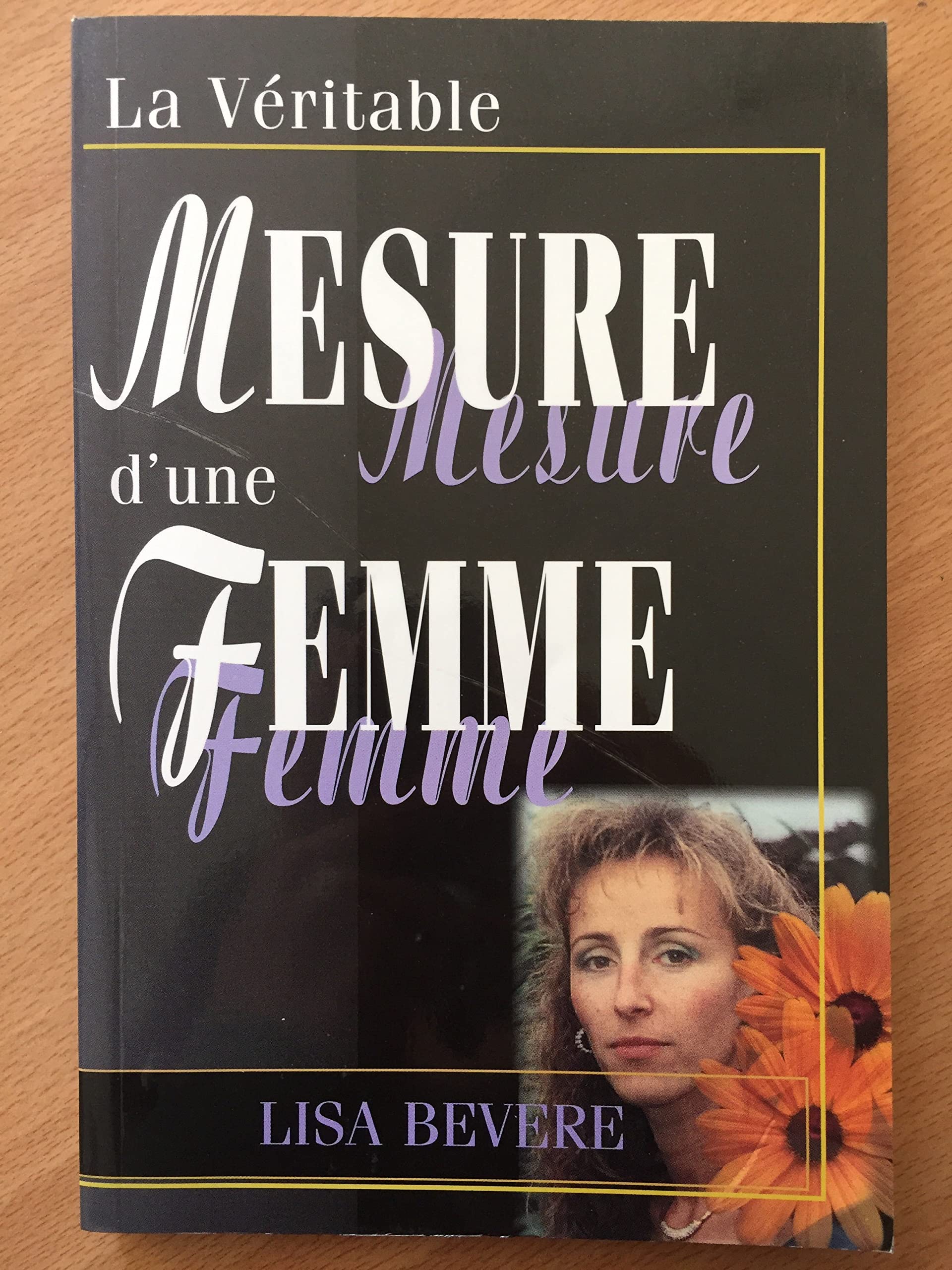 La véritable mesure d'une femme Books