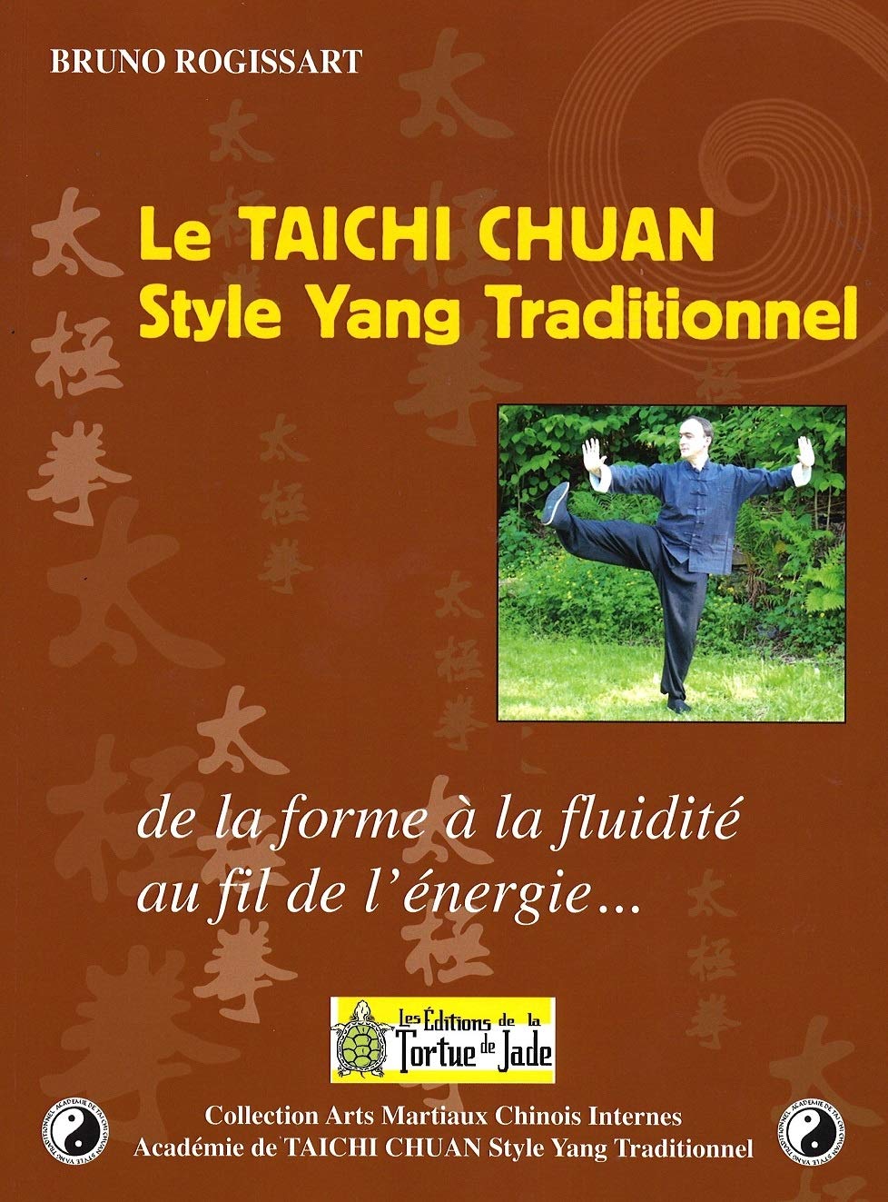 le taichi chuan style yang traditionnel. De la forme à la fluidité, au fil de l'énergie. Leisure, Home & Garden