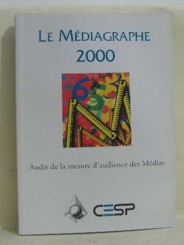 Le médiagraphe 2000 audit de la mesure d'audience des médias book