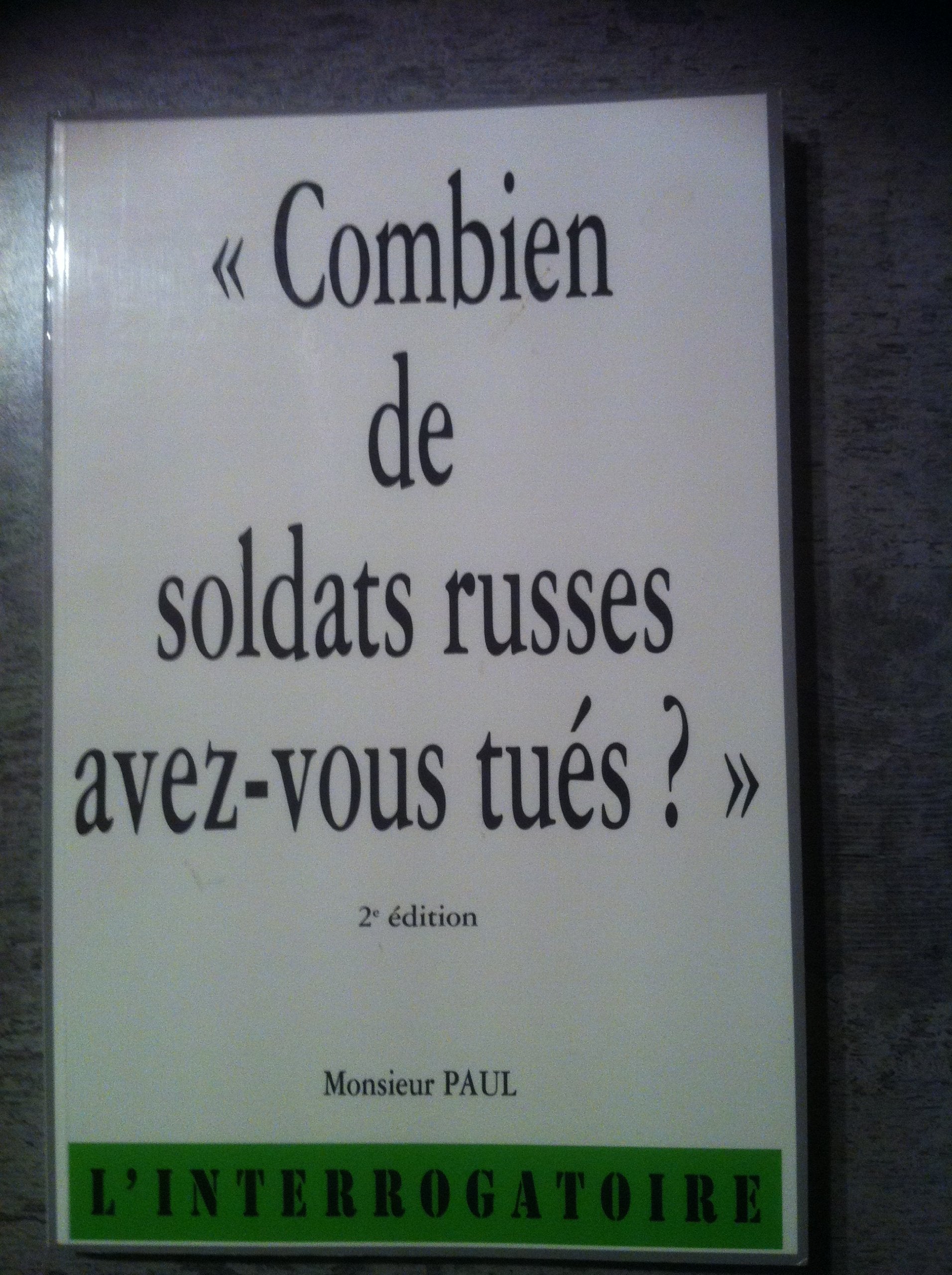 Combien de soldats russes avez-vous tués ? Books