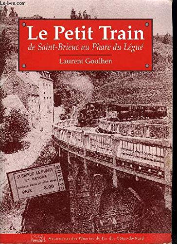 Le petit train de Saint-Brieuc au Phare du Légué book