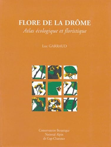 Flore de la Drôme: Atlas écologique et floristique book