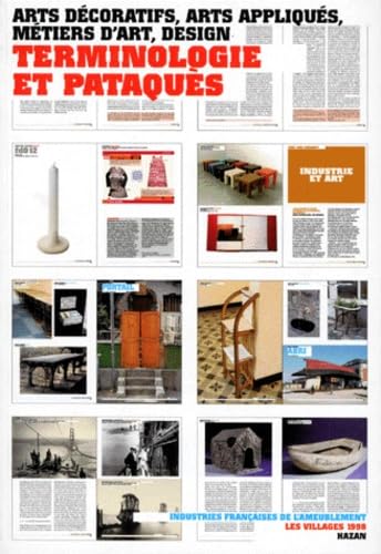 Villages (Les), n° 1998. Terminologie et pataquès : arts décoratifs, arts appliqués, métiers d'art, design Books