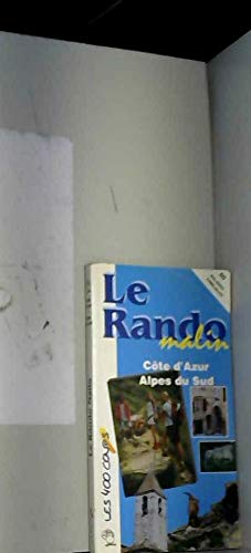 Le Rando malin: Côte d'Azur-Alpes du Sud Books