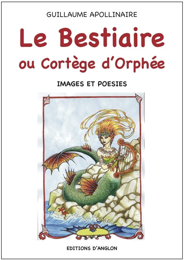 LE BESTIAIRE ou Cortège d'Orphée Poetry