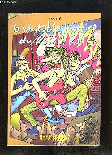 La véritable histoire du rock'n'roll book