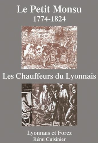 Le Petit Monsu (1774-1824): Les chauffeurs du Lyonnais Books
